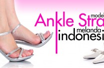 Model Ankle Strap Melanda Indonesia