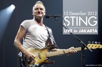 KONSER STING: Usung Nostalgia “The Police” di Jakarta Pada 15 Desember 2012